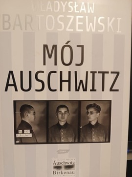 Mój Auschwitz Władysław Bartoszewski