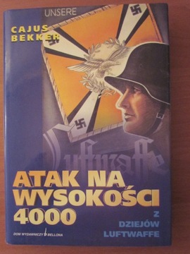 Atak na wysokości 4000/Z dziejów Luftwaffe 1939-45