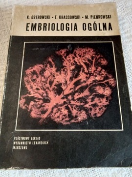 Embriologia ogólna K. Ostrowski 