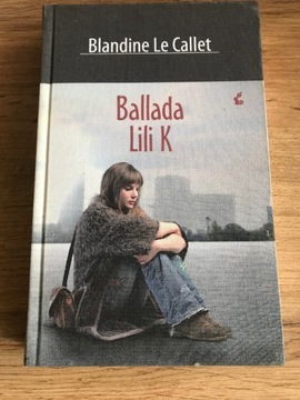 Ballada Lili K  Blandine Le Callet