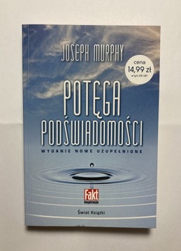 Potęga Podświadomości - Joseph Murphy