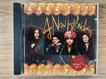 4 Non Blondes - Bigger Better Faster More CD