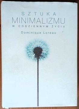 Dominique Loreau: Sztuka minimalizmu
