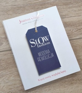 Joanna Glogaza "Slow fashion"