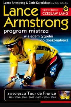 Program mistrza. Chris Carmichael, Lance Armstrong