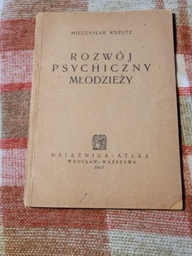 Rozwój psychiczny młodzieży Mieczysław Kreutz 1947