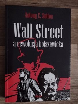 Wall Street a rewolucja bolszewicka A. C. Sutton