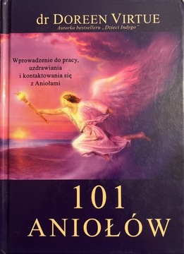 101 Aniołów - dr Doreen Virtue