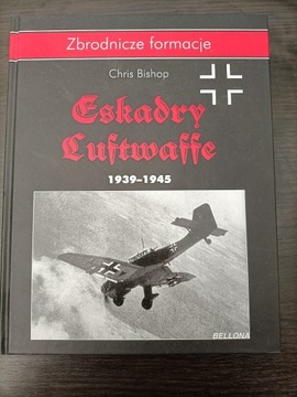 Eskadry Luftwaffe 1939-1945. Chris Bishop