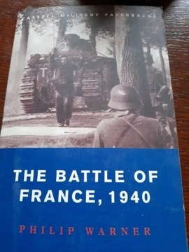 The Battle od France 1940 Philip Warner