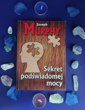 Sekret podświadomej mocy Murphy