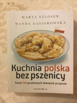 Kuchnia polska bez pszenicy,