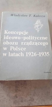 Koncepcje ideowo-polit. obozu rządzącego 1926-1935