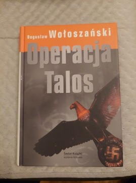 Operacja Talos Bogusław Wołoszański