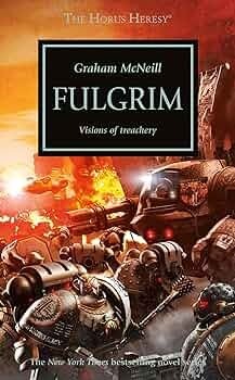 Warhammer 40K: Horus Heresy: Fulgrim