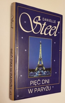 Danielle Steel PIĘĆ DNI W PARYŻU