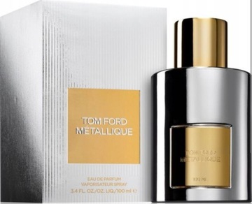 TOM FORD Metallique 100 ml plus GRATISY 