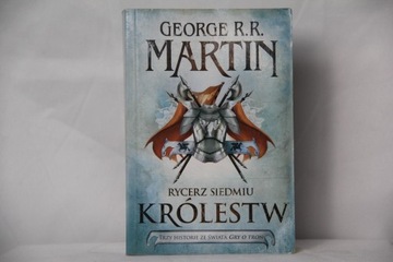 Rycerz Siedmiu Królestw - George R.R. Martin