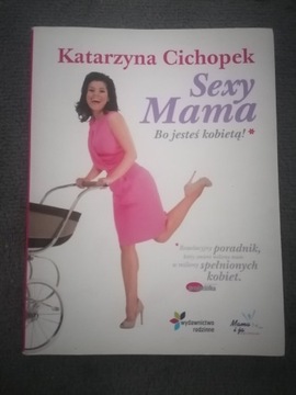 Katarzyna Cichopek, Sexy Mama