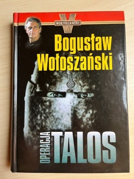 Operacja Talos - Bogusław Wołoszański - stan bdb