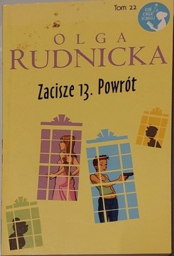 Olga Rudnicka "Zacisze 13. Powrót"