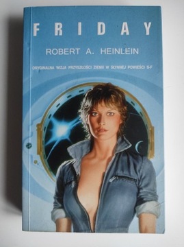 Friday - Robert A. Heinlein