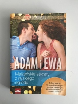Adam i Ewa - małżeńskie sekrety z rajskiego ogrodu