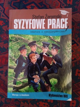 Syzyfowe prace. Stefan Żeromski