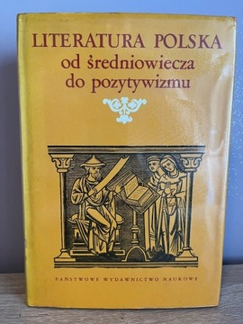 Literatura polska od średniowiecza do pozytiwizmu