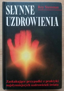 Słynne uzdrowienia Roy Stemman