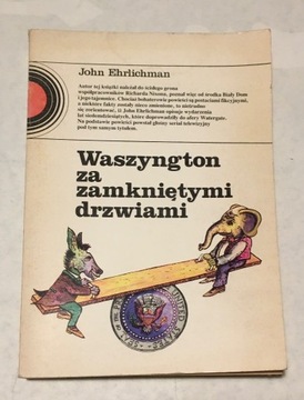 Waszyngton za zamkniętymi Drzwiami John Ehrlichman