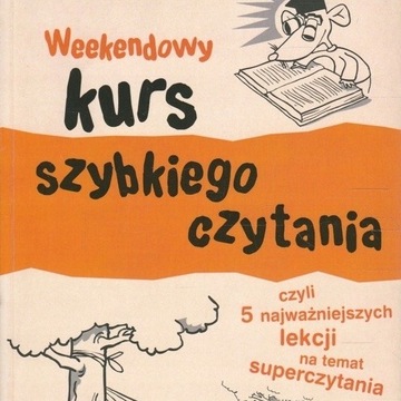 Weekendowy kurs szybkiego czytania - M.Łukasiewicz