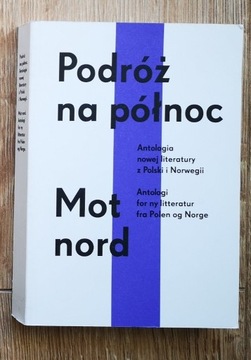 Podróż na północ (Mor nord) antologia literatury