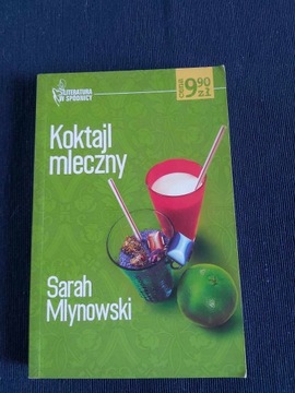 Koktajl mleczny. Sarah Mlynowski