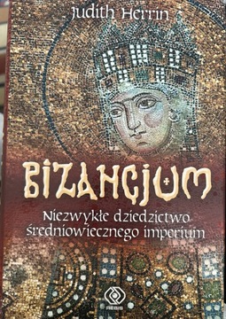 Bizancjum. Niezwykłe dziedzictwo […]