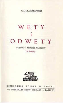 Wety i odwety; Juliusz Sakowski