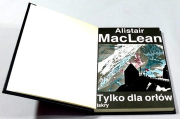 Tylko dla orłów ALISTAIR MACLEAN