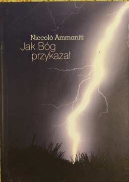 Jak Bóg przykazał Niccolo Ammaniti