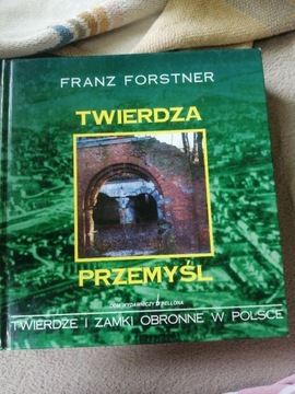 Twierdzą Przemyśl. Franz Forstner