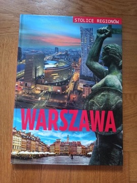 Warszawa. Stolice regionów 