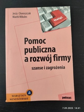 Pomoc publiczna a rozwój firmy. Mikulec