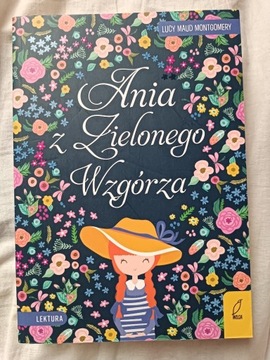 Ania z Zielonego Wzgórza / L. M. Montgomery