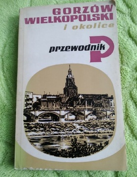 Gorzów Wielkopolski i okolice 