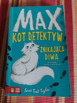 Książka dla dzieci 6+ . Max , Kot Detektyw. 