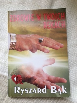 Zdrowie w twoich rękach