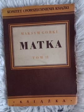 Matka T. 2 - Maksym Gorki