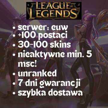 KONTO SMURF LEAGUE OF LEGENDS LOL +100 POSTACI 30-100 SKINÓW EUW INACTIVE