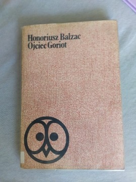 Honoriusz Balzac, Ojciec Goriot, Czytelnik 1982
