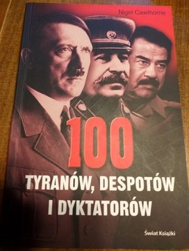 100 Tyranów, Despotów i Dyktatorów