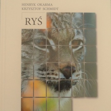 Ryś - H. Okarma, K. Schmidt Monografia | Nowa